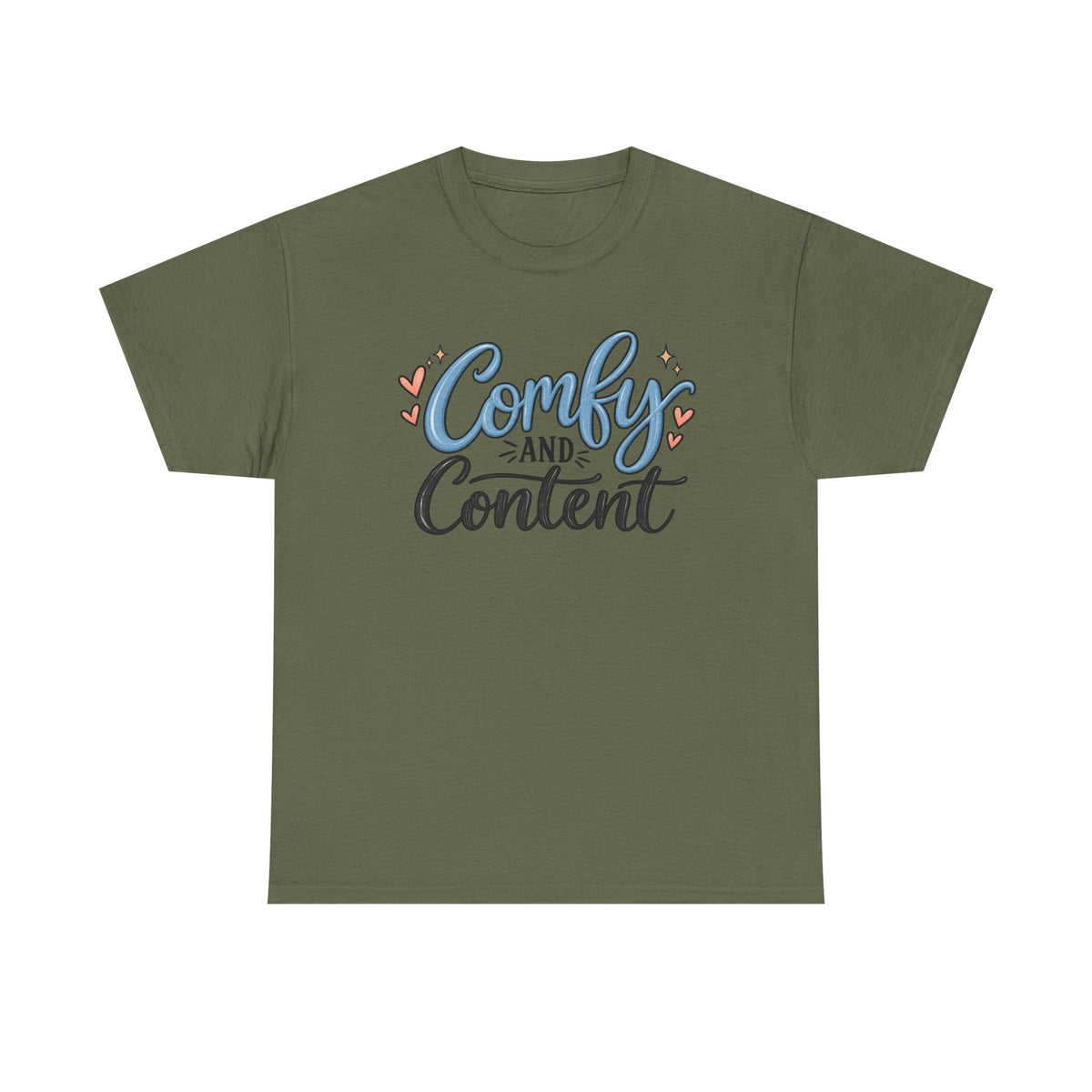 Comfy and Content T‑Shirt — Cozy Positive Message Tee