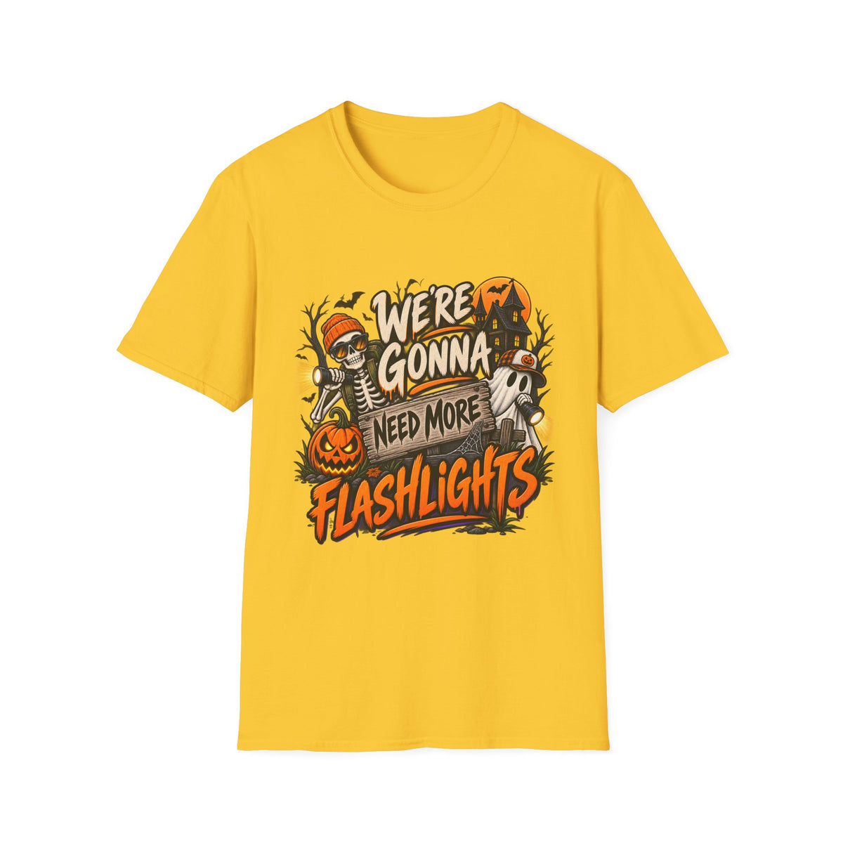 WE'RE GONNA NEED MORE FLASHLIGHTS T-SHIRT