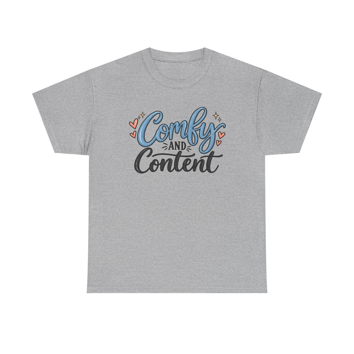 Comfy and Content T‑Shirt — Cozy Positive Message Tee