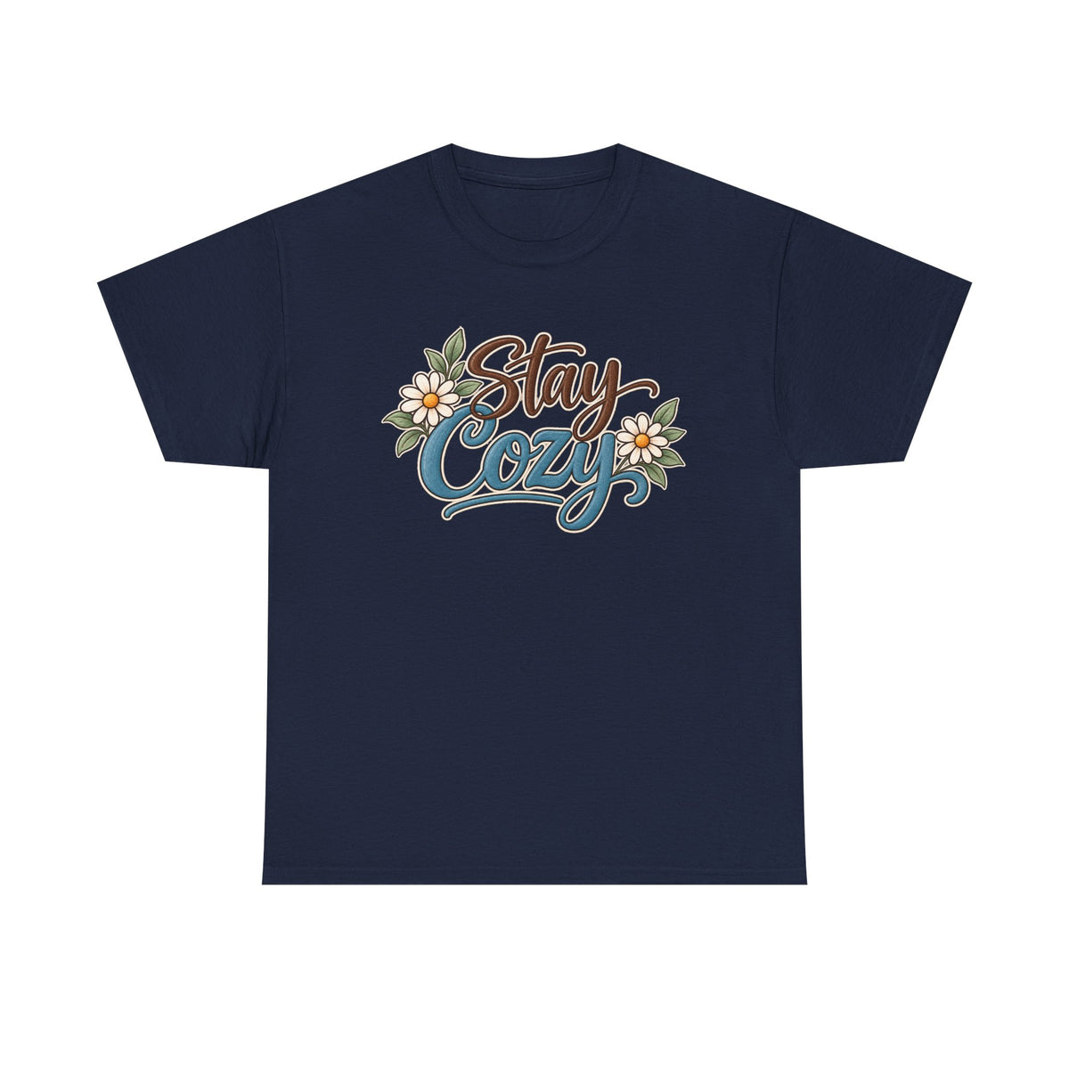 Stay Cozy T-Shirt