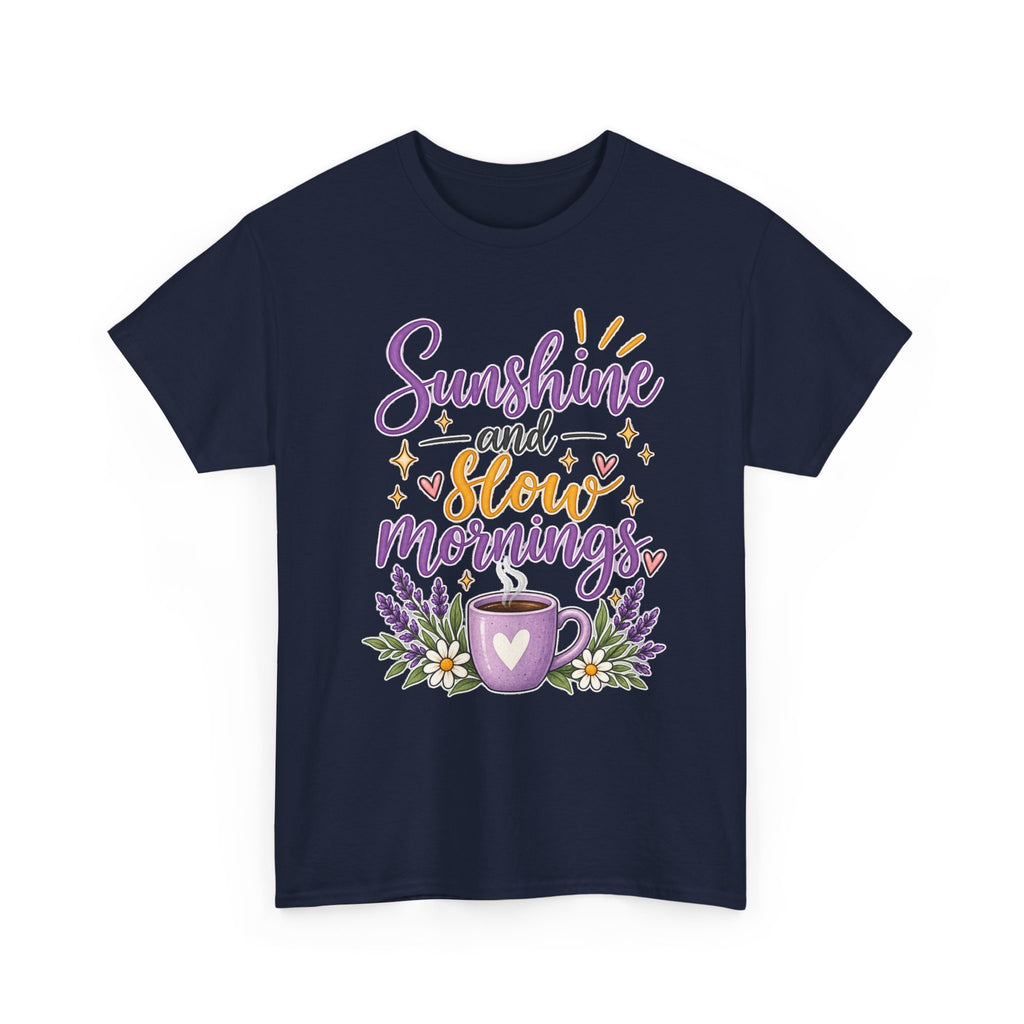 Sunshine and Slow Mornings Tee