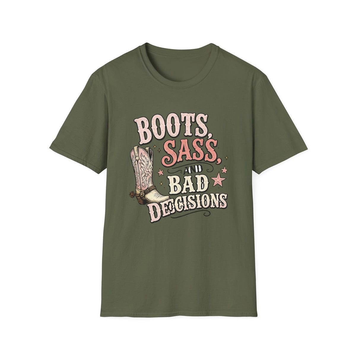 BOOTS, SASS AND BAD DECISIONS