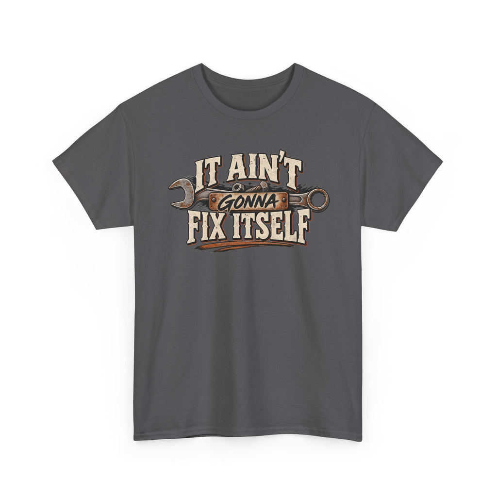 It ain't gonna fix itself