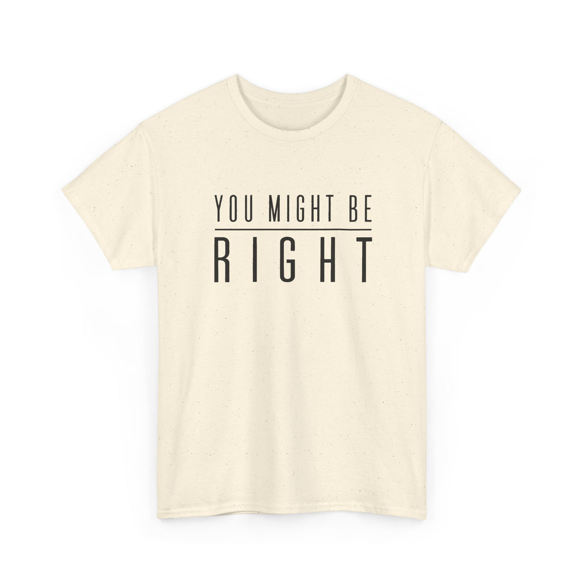 You Might Be Right