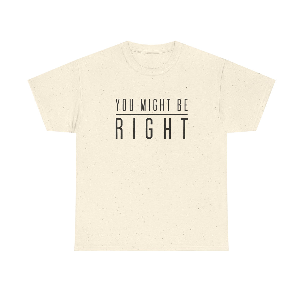 You Might Be Right