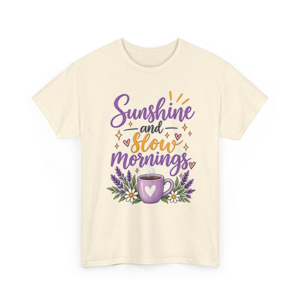 Sunshine and Slow Mornings Tee