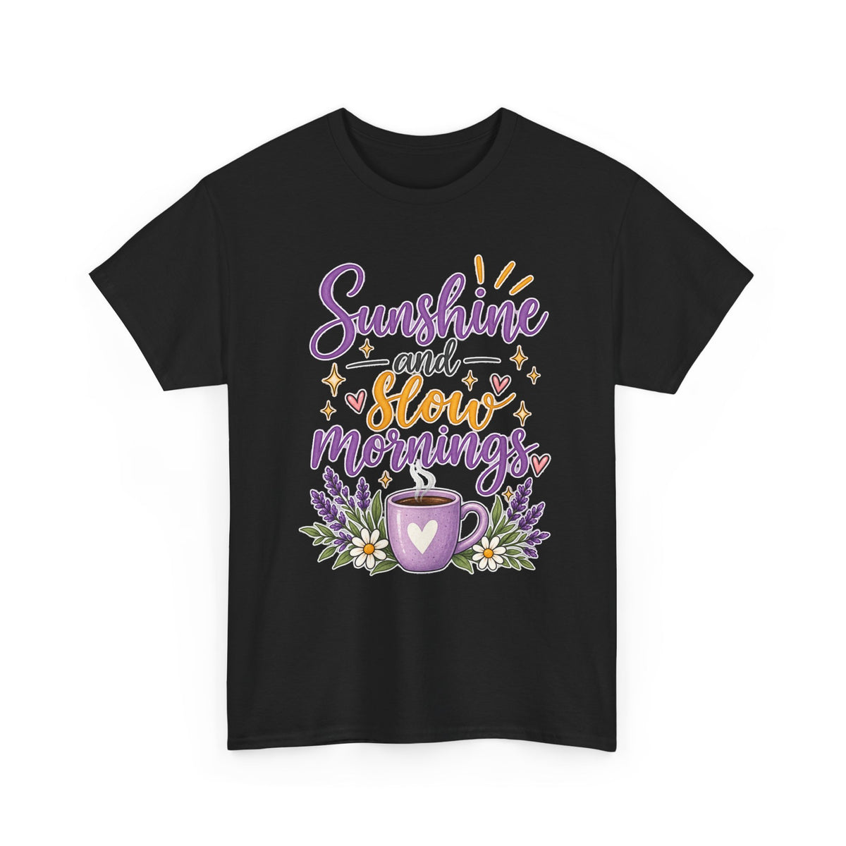 Sunshine and Slow Mornings Tee
