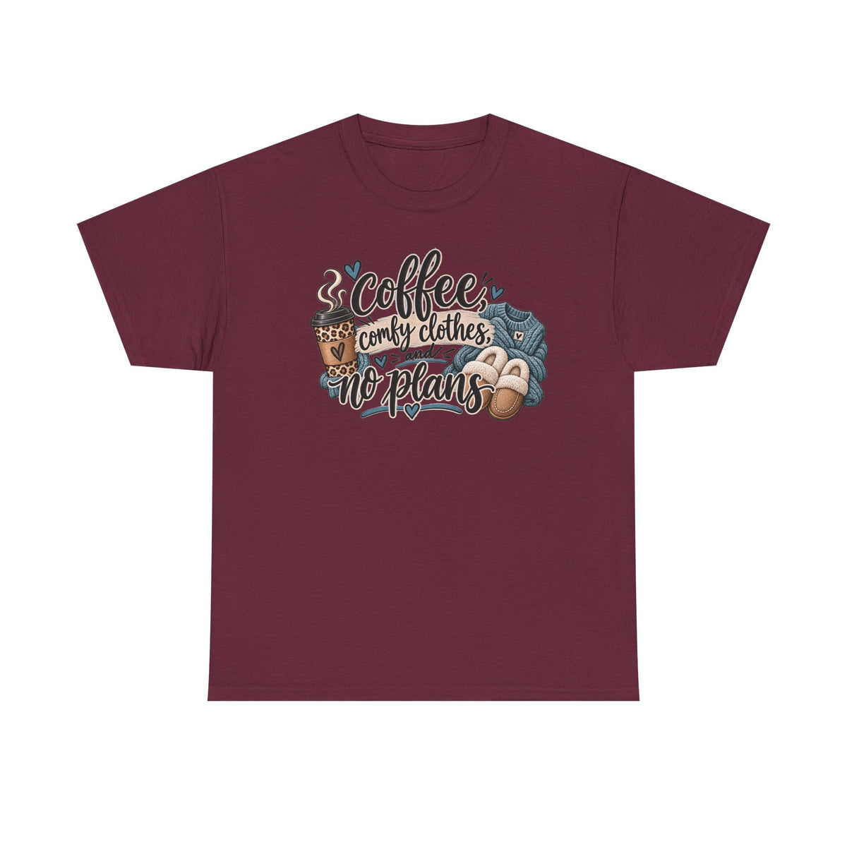 Coffee, Comfy Clothes & No Plans T‑Shirt