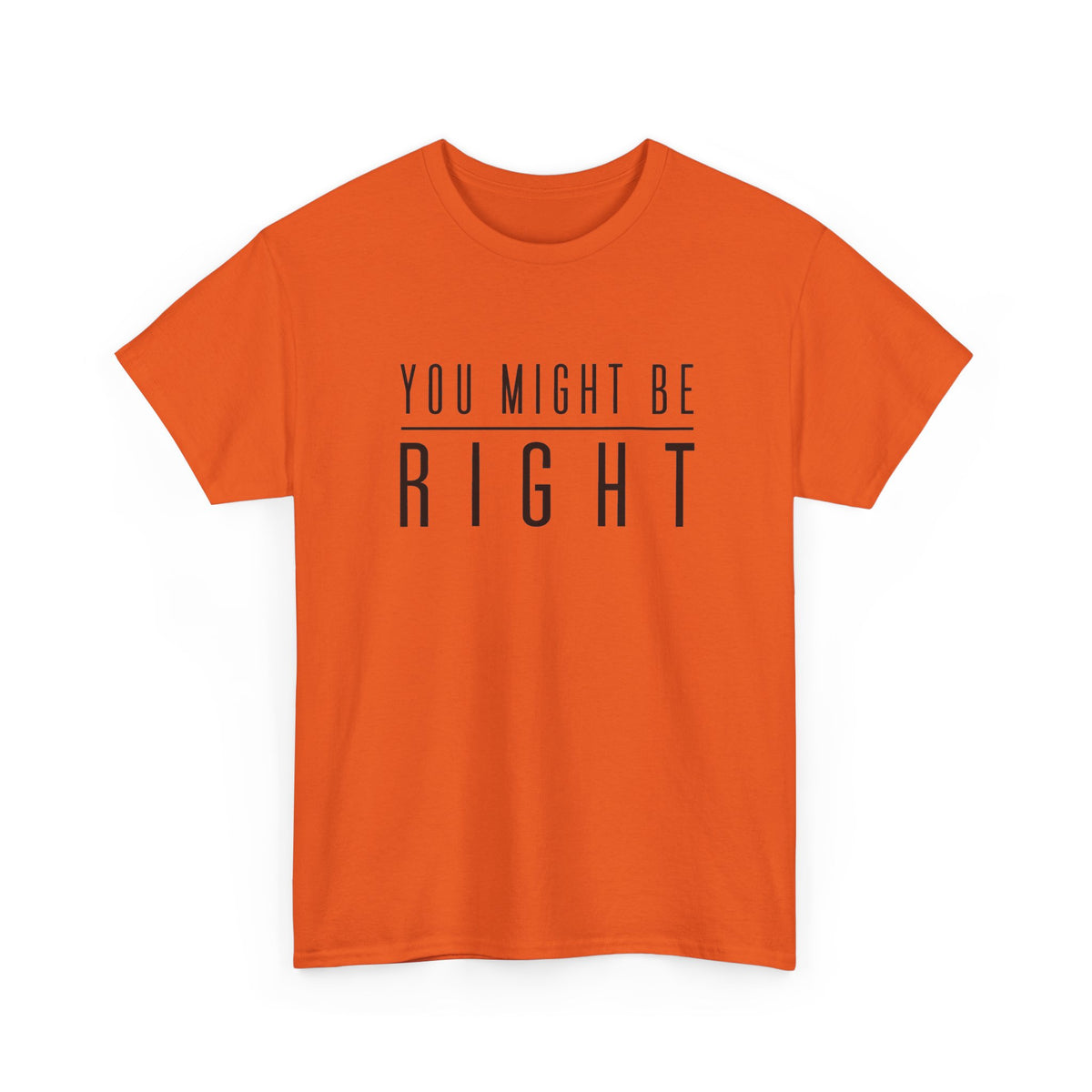You Might Be Right