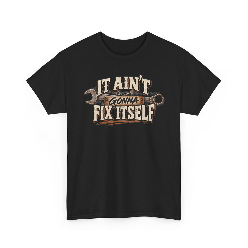 It ain't gonna fix itself