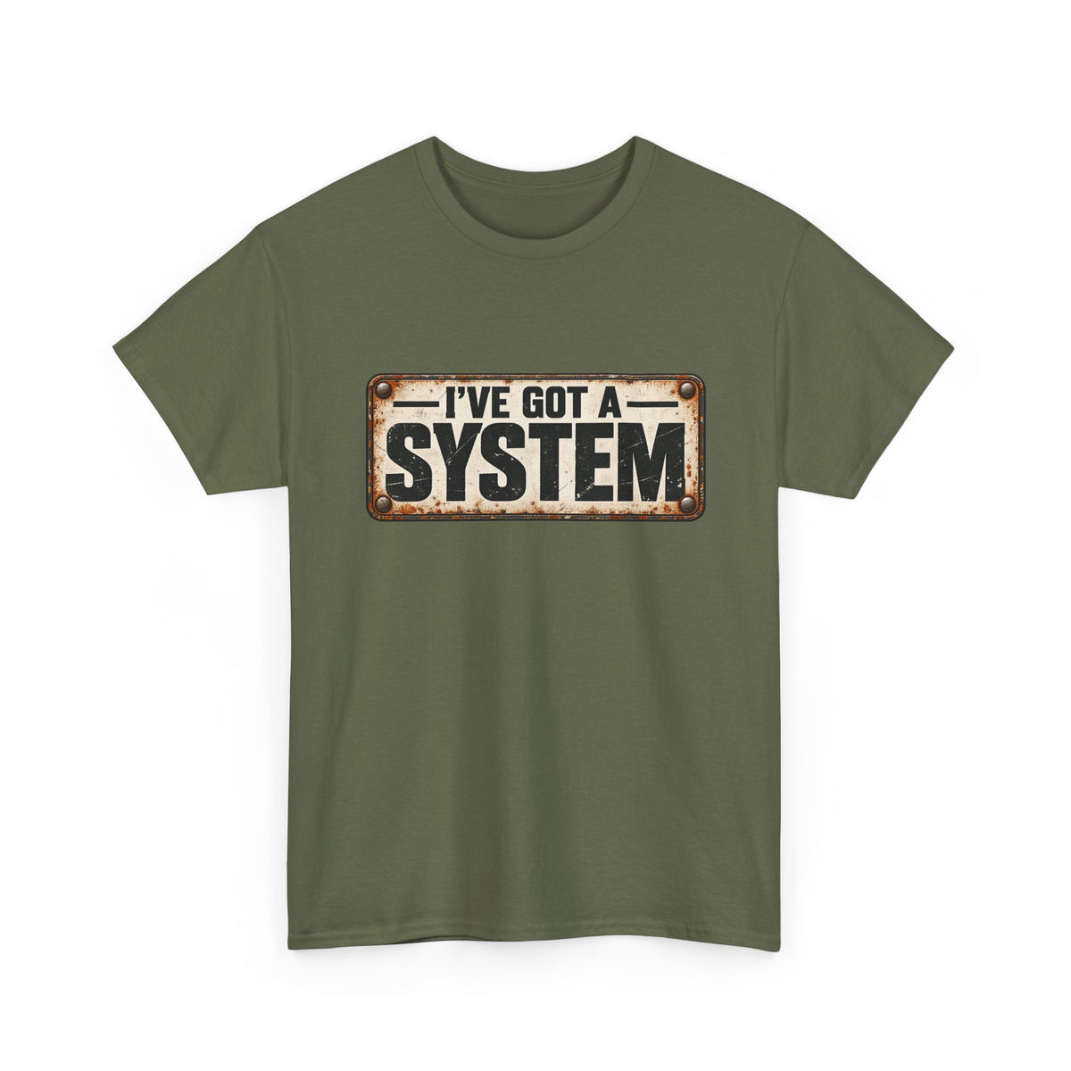 I've got a system