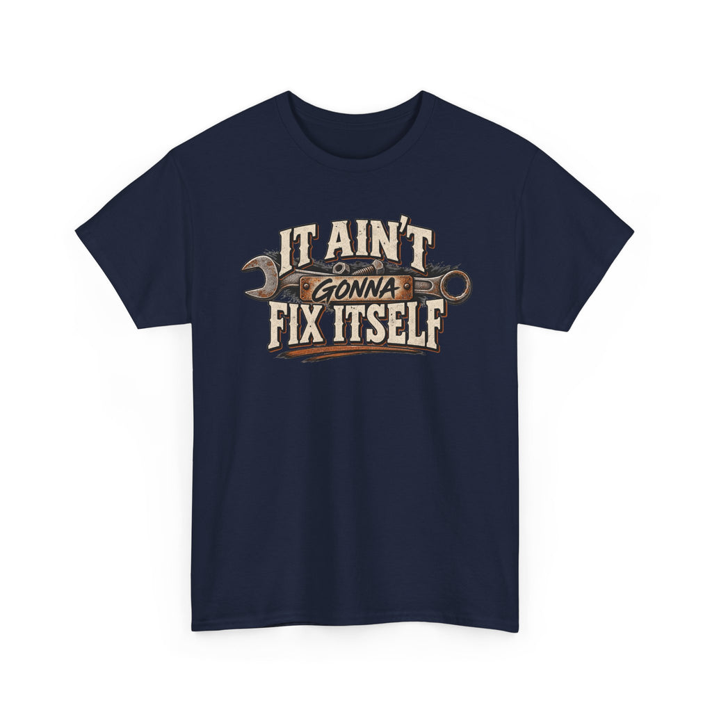 It ain't gonna fix itself