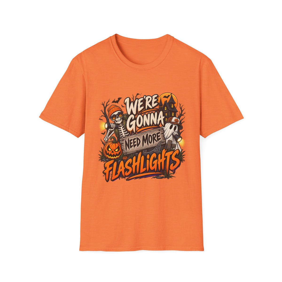 WE'RE GONNA NEED MORE FLASHLIGHTS T-SHIRT