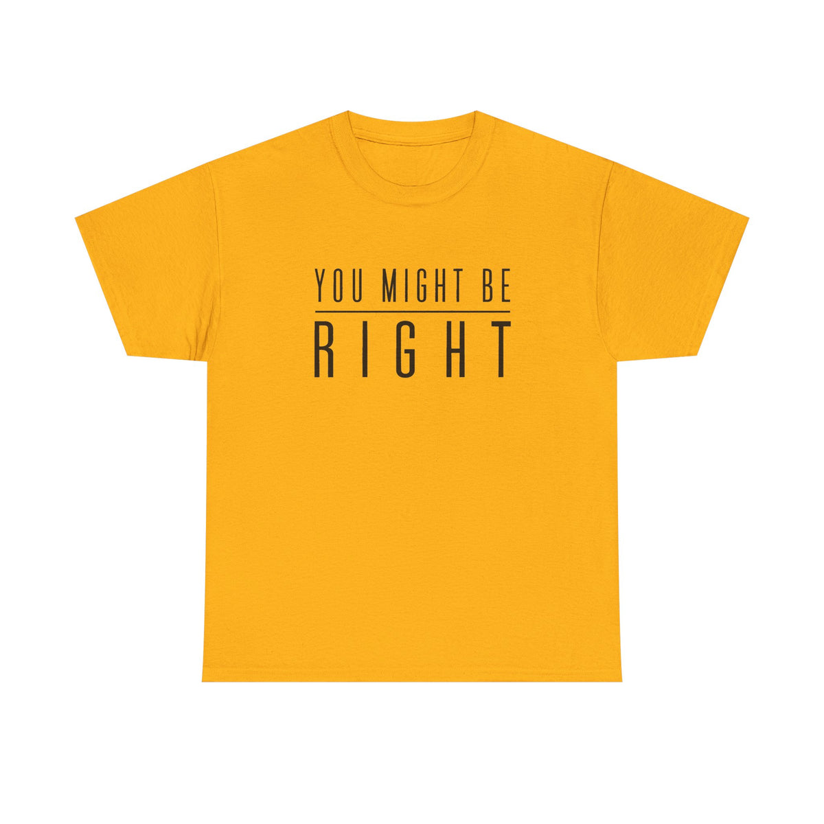 You Might Be Right
