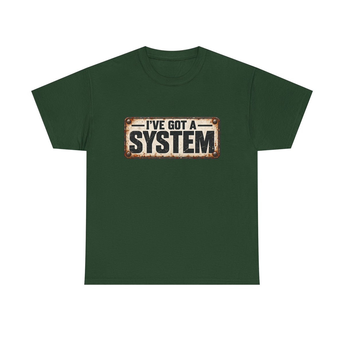 I've got a system
