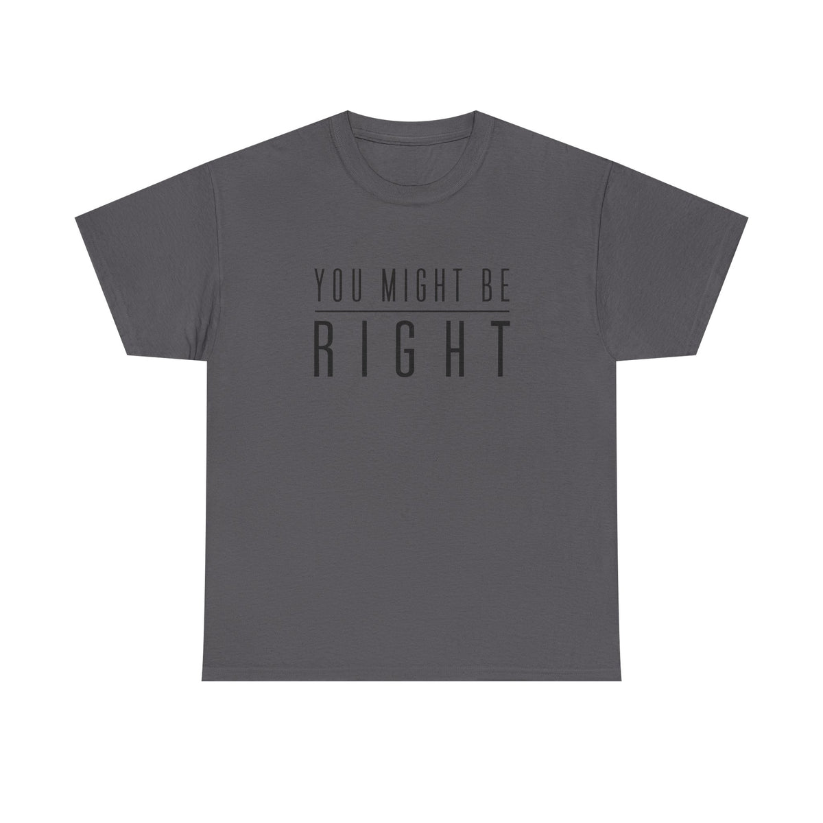 You Might Be Right