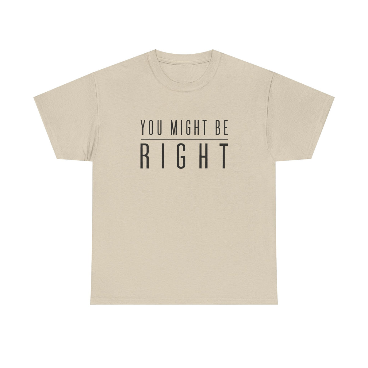 You Might Be Right