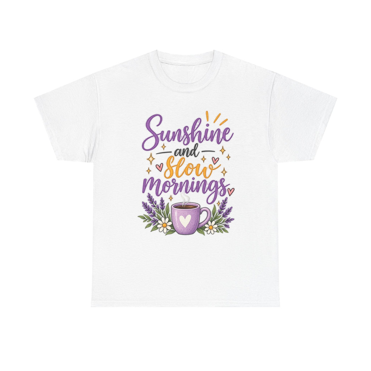 Sunshine and Slow Mornings Tee