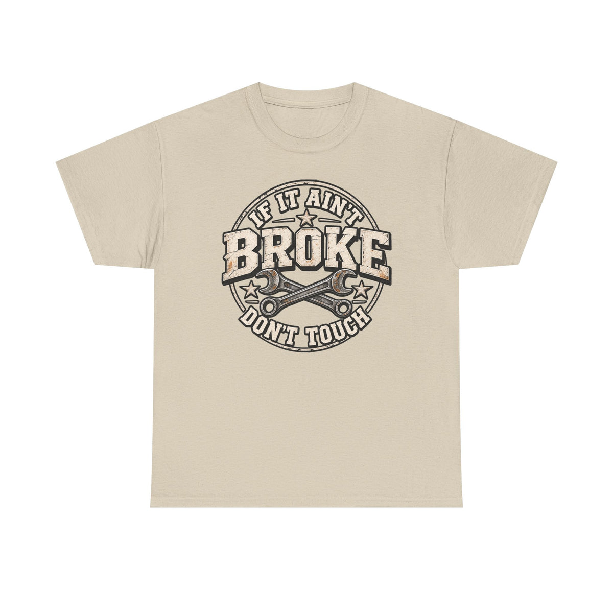 If It Ain't Broke Don't Touch
