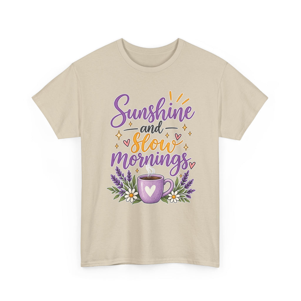 Sunshine and Slow Mornings Tee