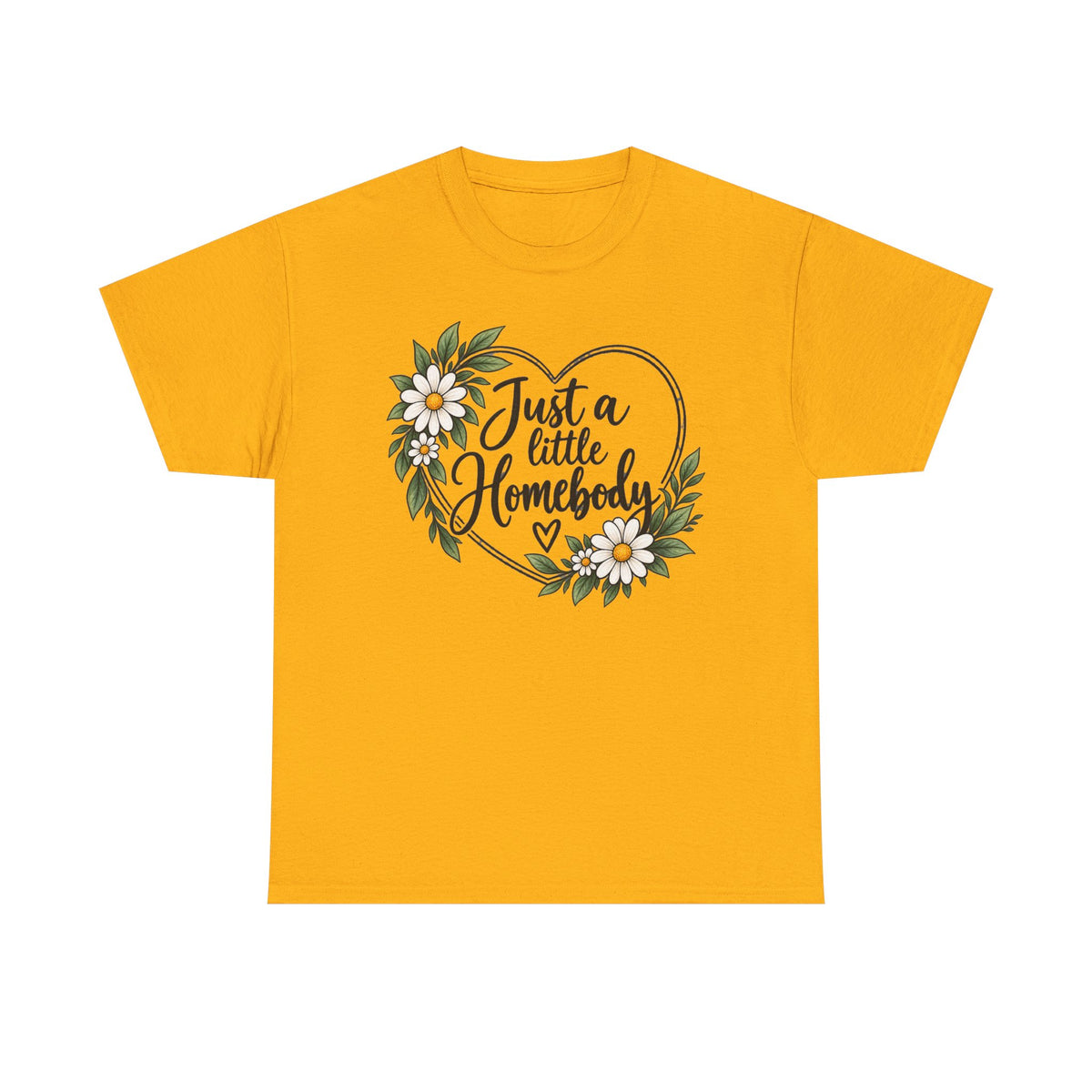 Just a Little Homebody Floral Tee