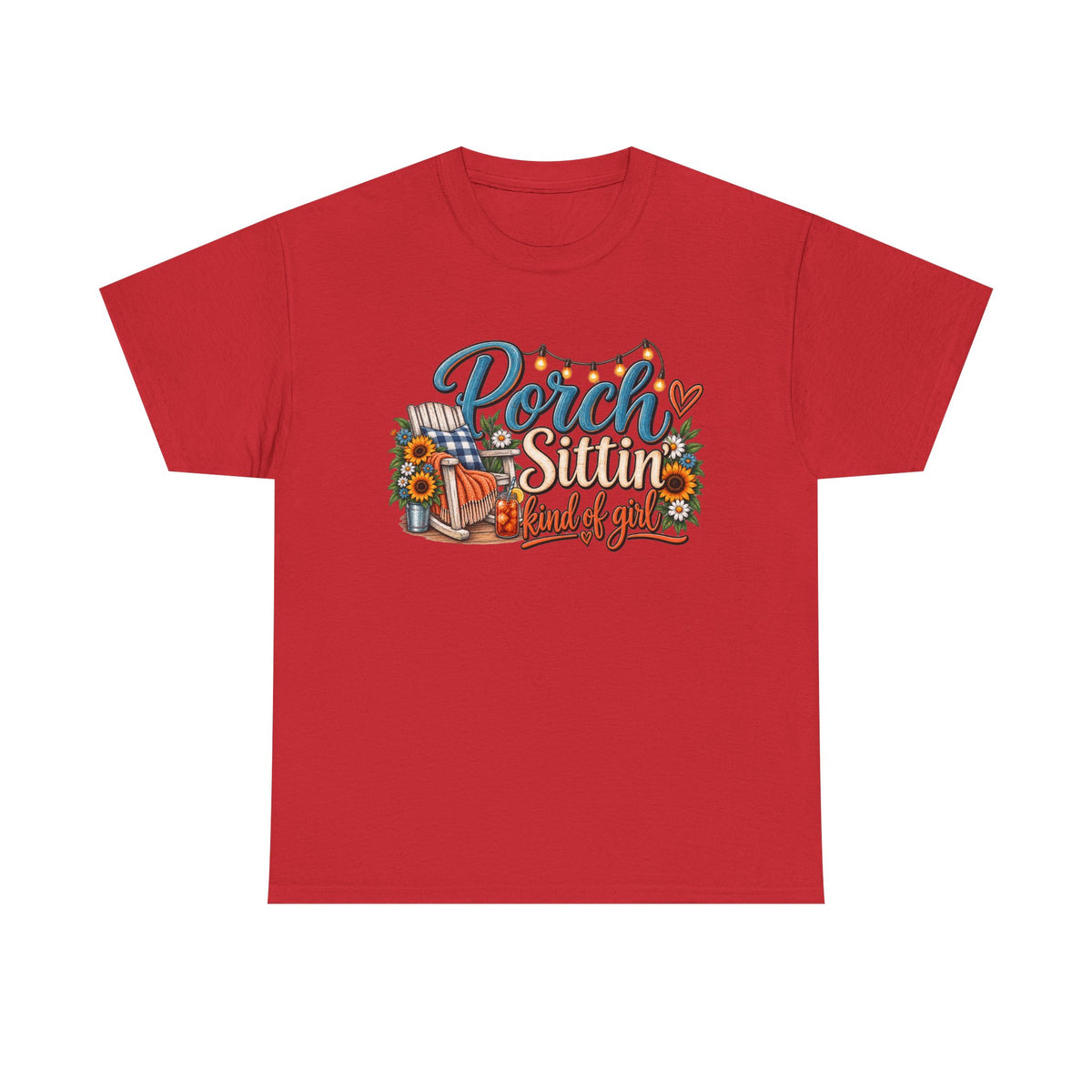 Porch Sittin' Kind of Girl T-Shirt