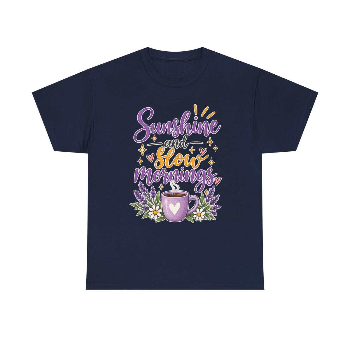 Sunshine and Slow Mornings Tee