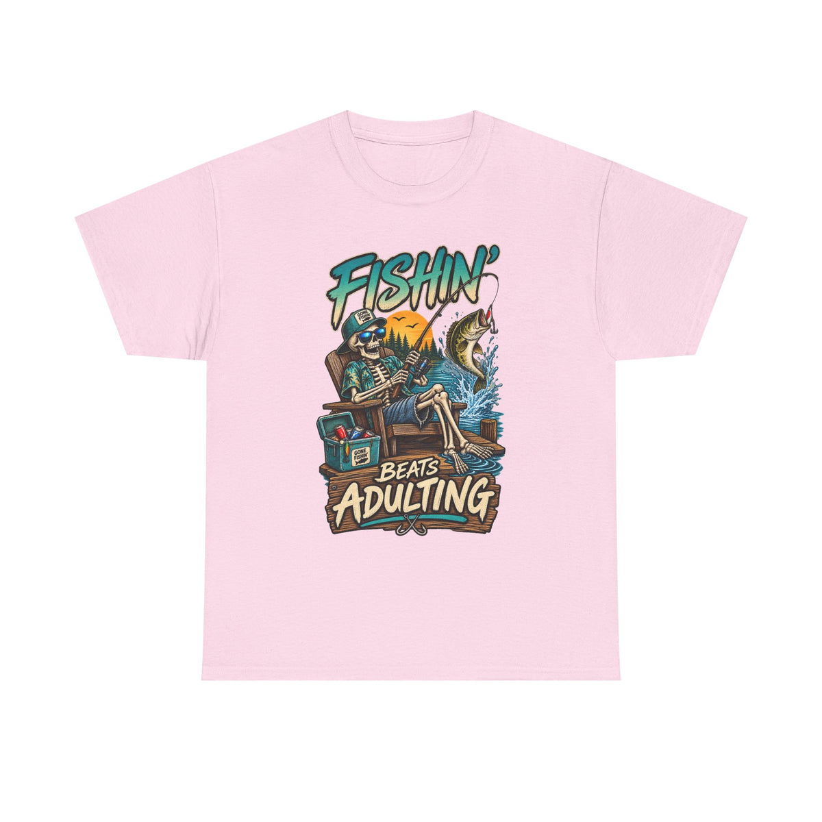 Fishing Beats Adulting T-Shirt