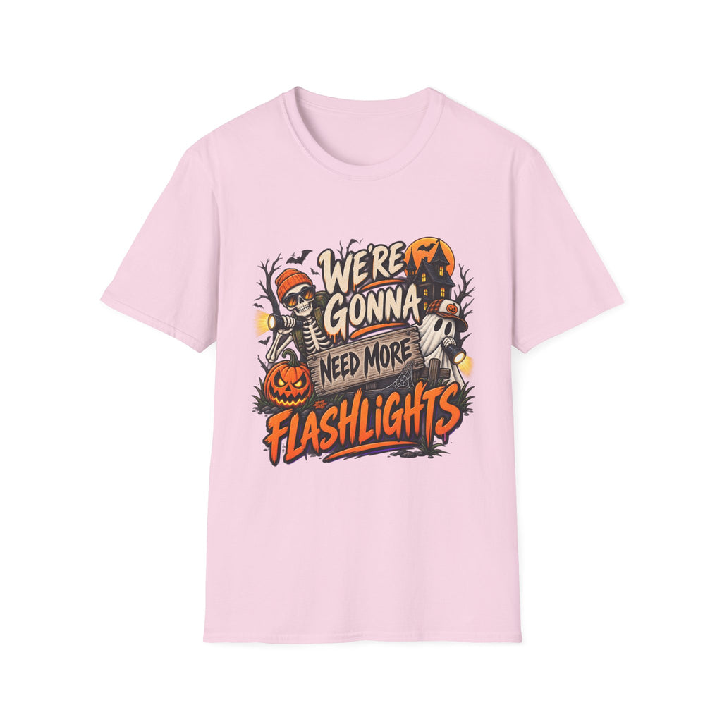 WE'RE GONNA NEED MORE FLASHLIGHTS T-SHIRT