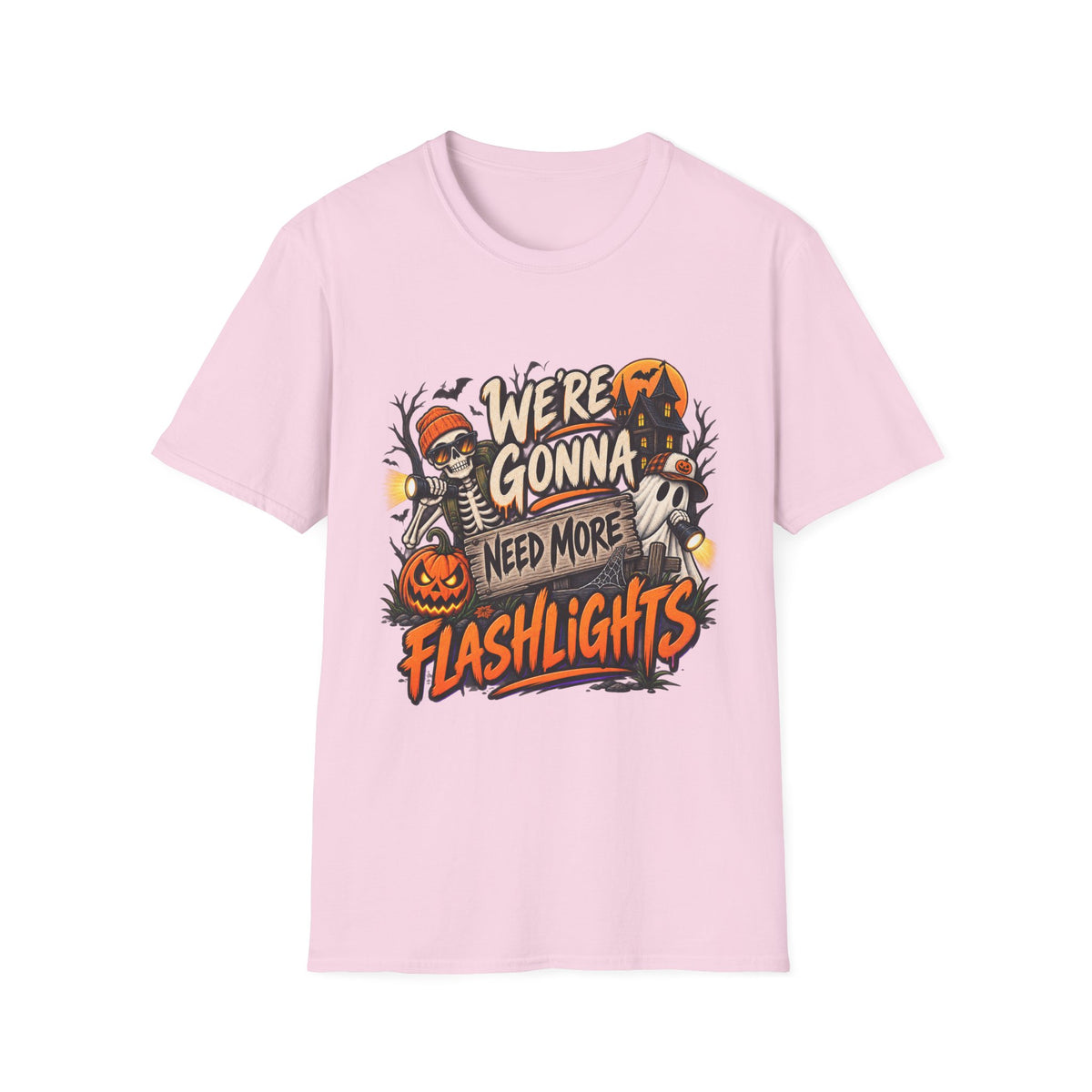 WE'RE GONNA NEED MORE FLASHLIGHTS T-SHIRT