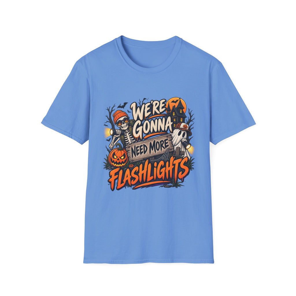 WE'RE GONNA NEED MORE FLASHLIGHTS T-SHIRT