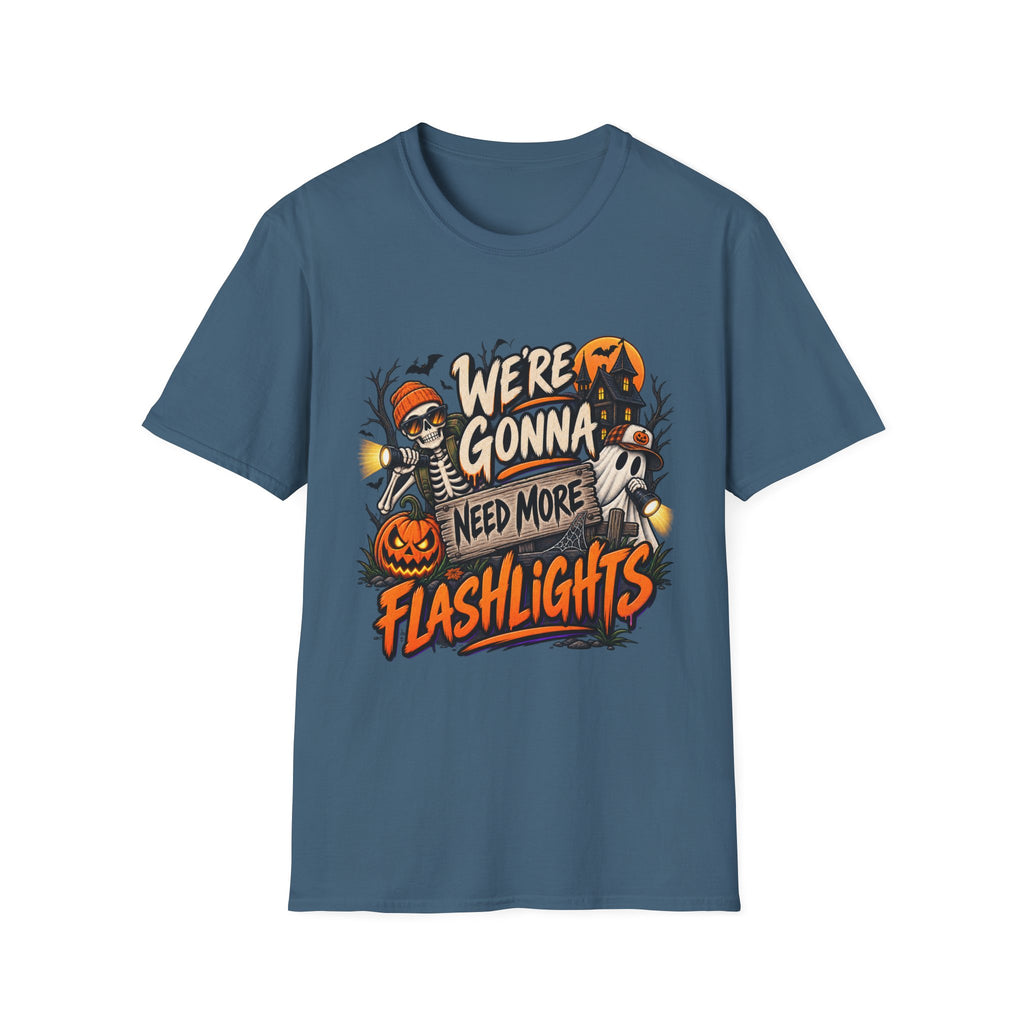 WE'RE GONNA NEED MORE FLASHLIGHTS T-SHIRT