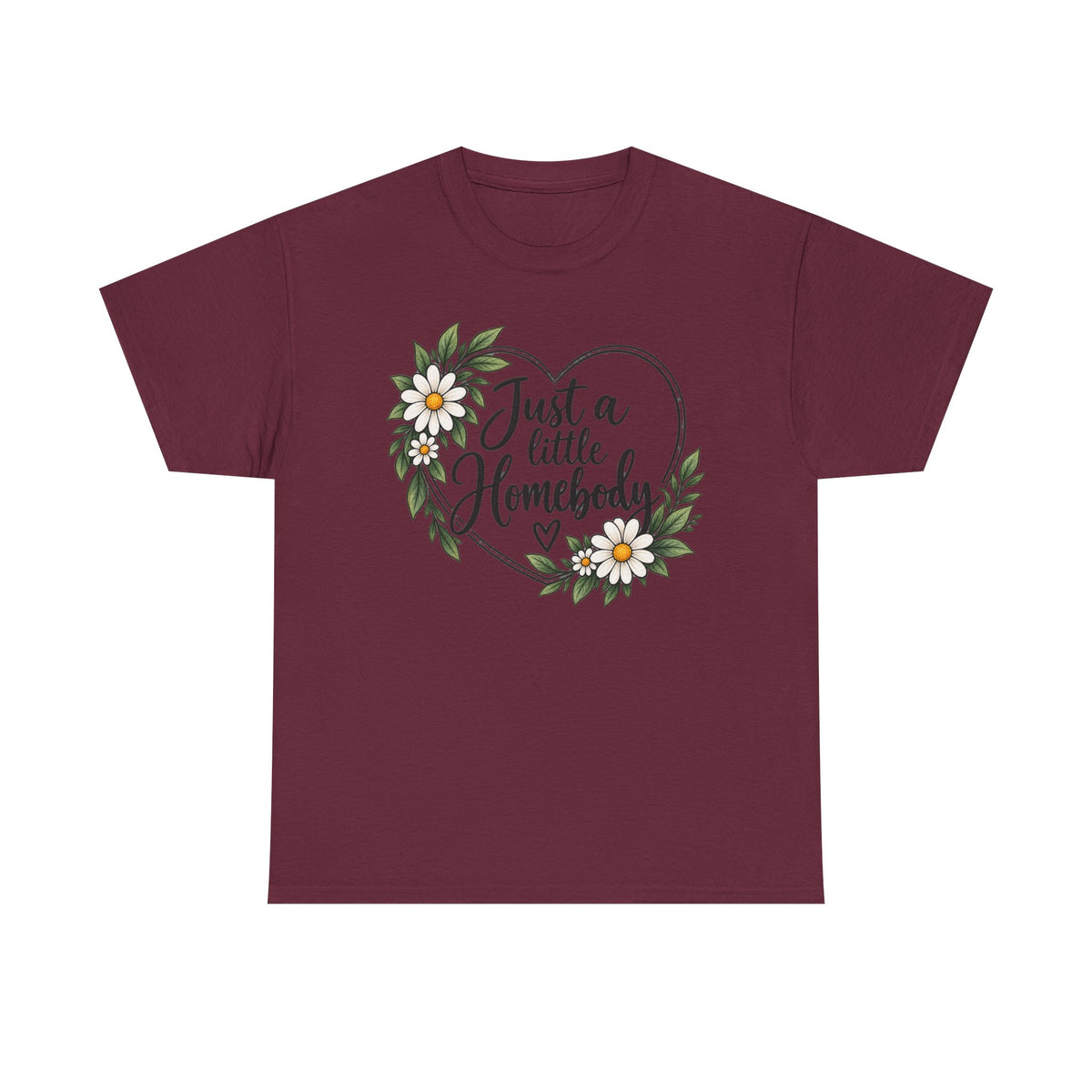 Just a Little Homebody Floral Tee