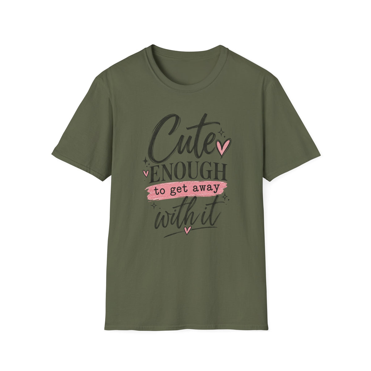 CUTE ENOUGH TO GET AWAY WITH IT