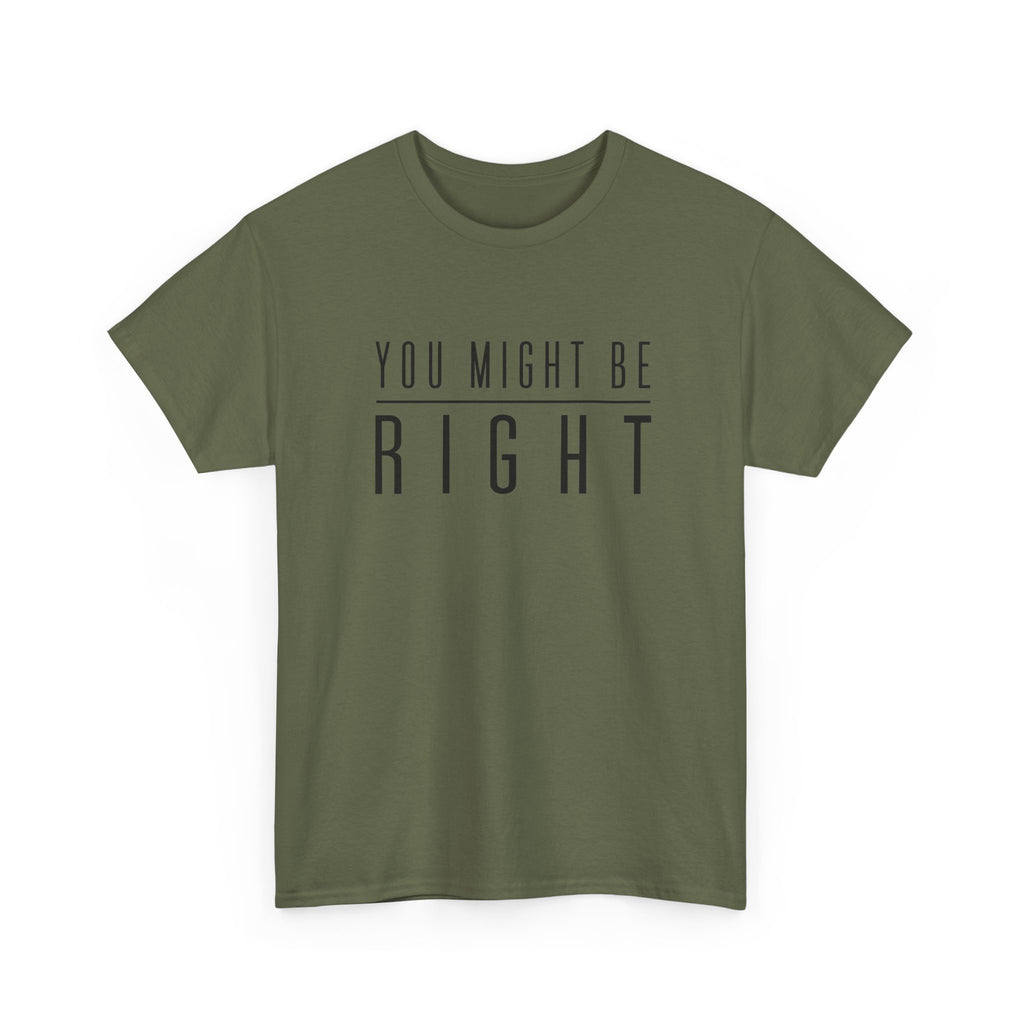 You Might Be Right
