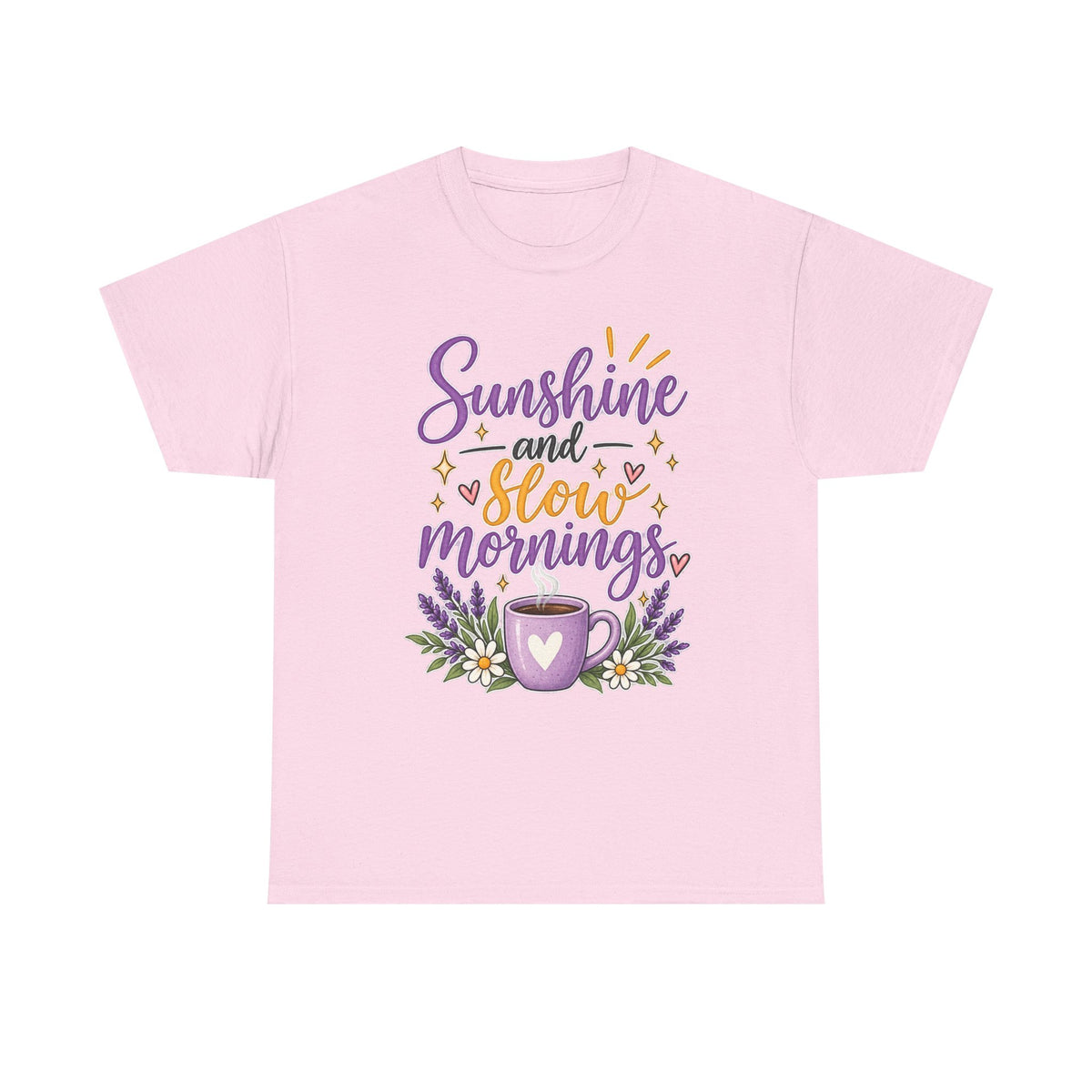 Sunshine and Slow Mornings Tee