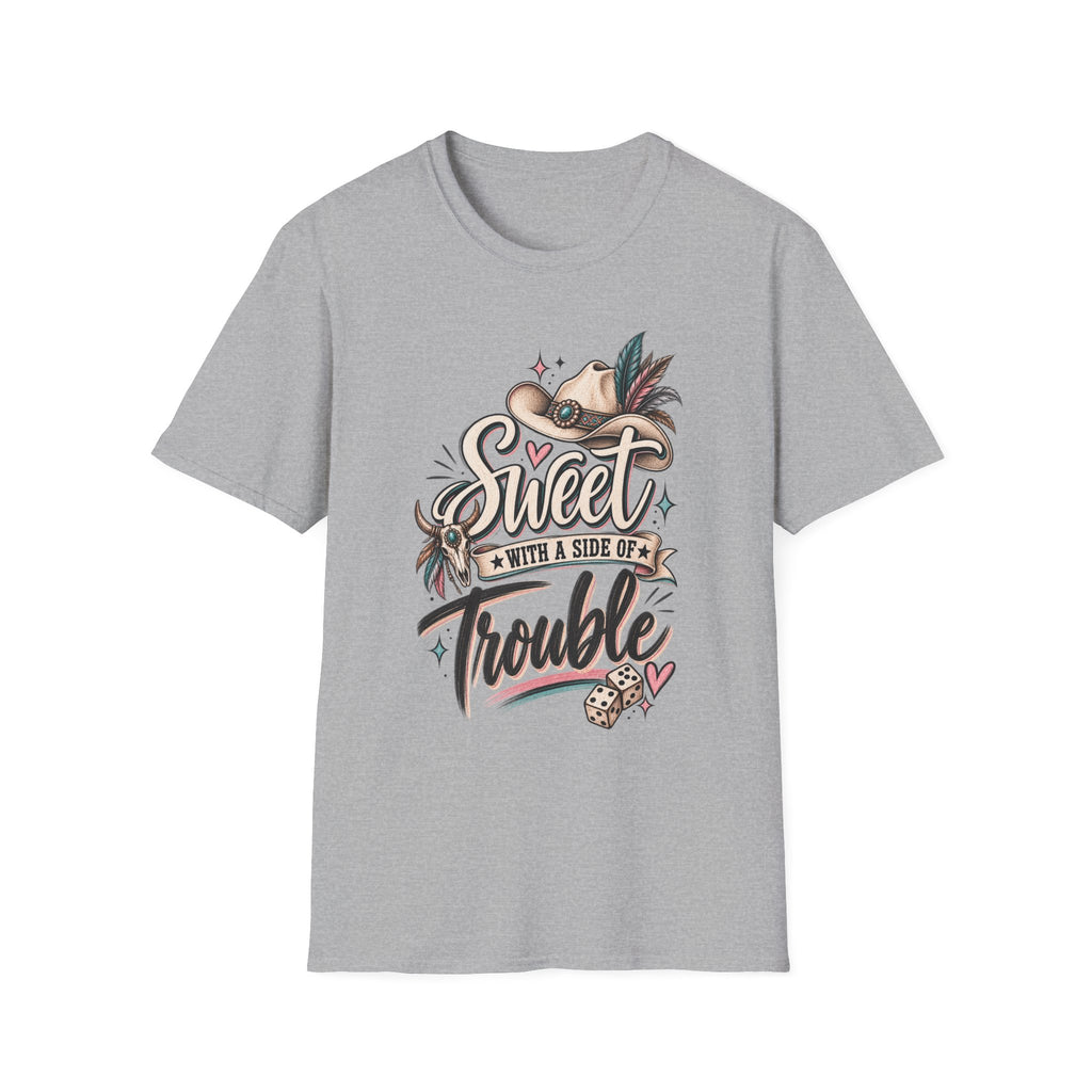 SWEET WITH A LITTLE SIDE OF TROUBLE
