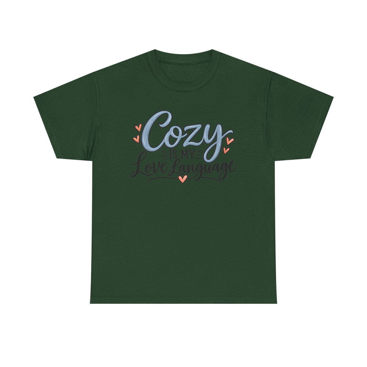 Cozy Is My Love Language T-Shirt