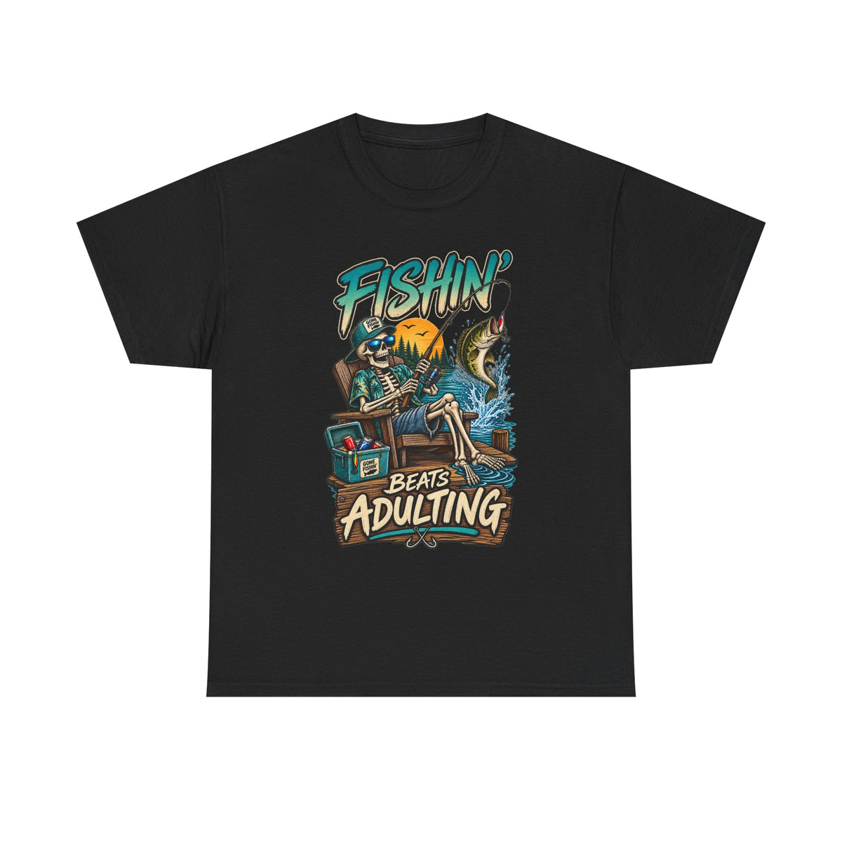 Fishing Beats Adulting T-Shirt