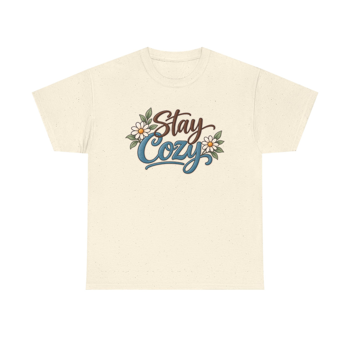 Stay Cozy T-Shirt