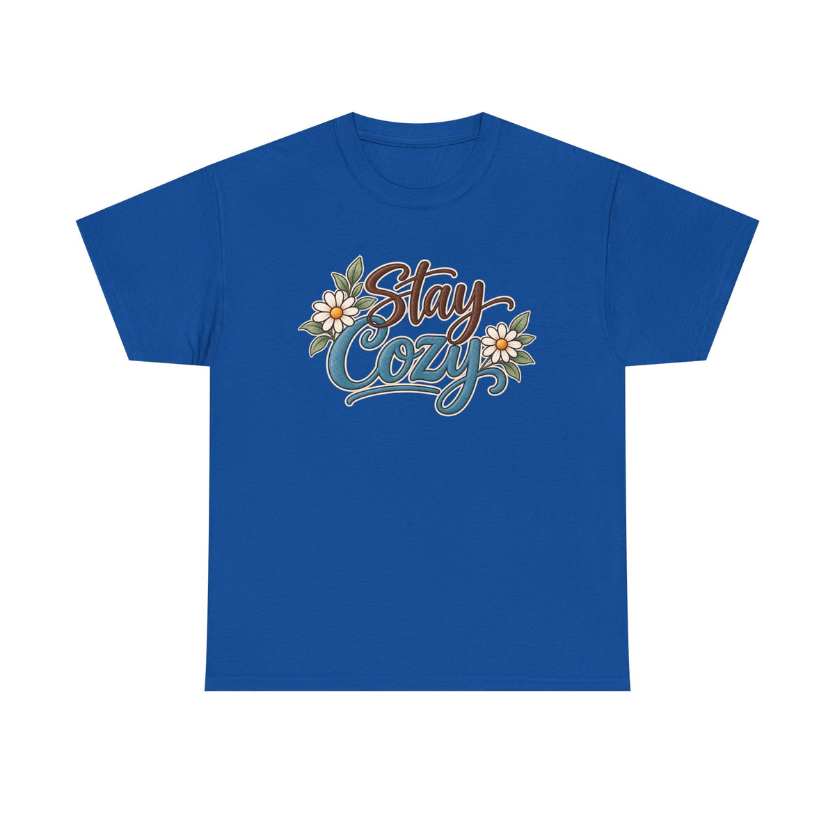 Stay Cozy T-Shirt