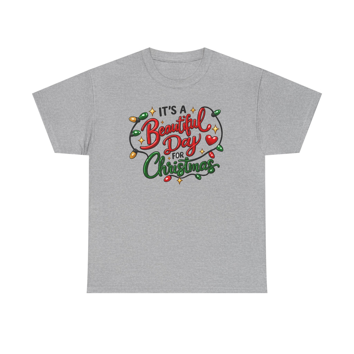 It's a beautiful day for Christmas T-shirt… Festive holiday graphic tee
