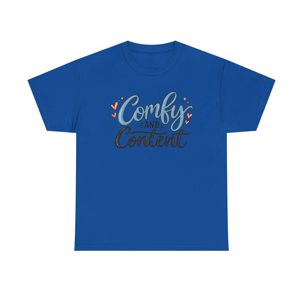 Comfy and Content T‑Shirt — Cozy Positive Message Tee