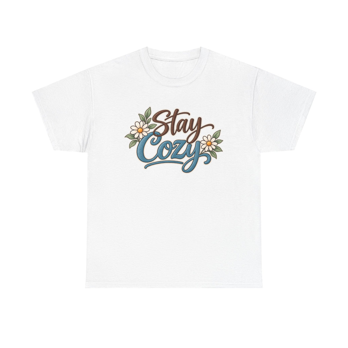 Stay Cozy T-Shirt