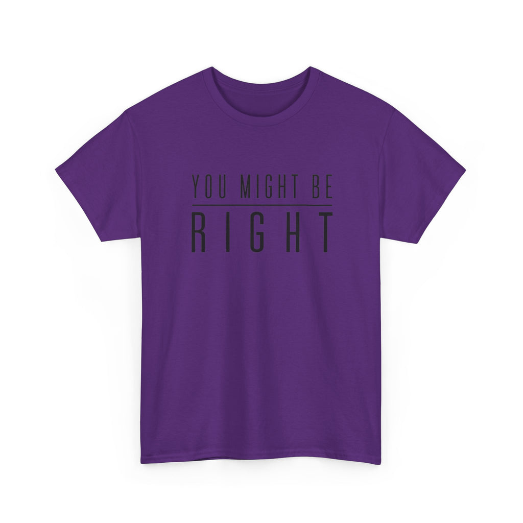 You Might Be Right