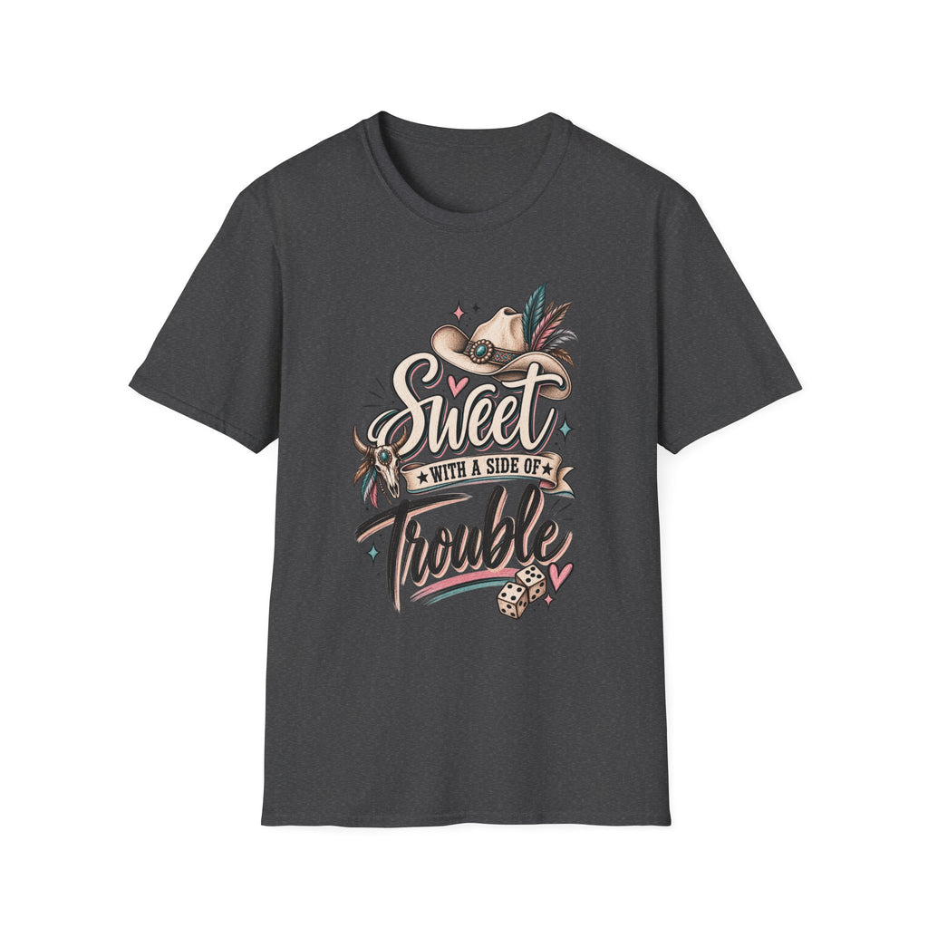SWEET WITH A LITTLE SIDE OF TROUBLE