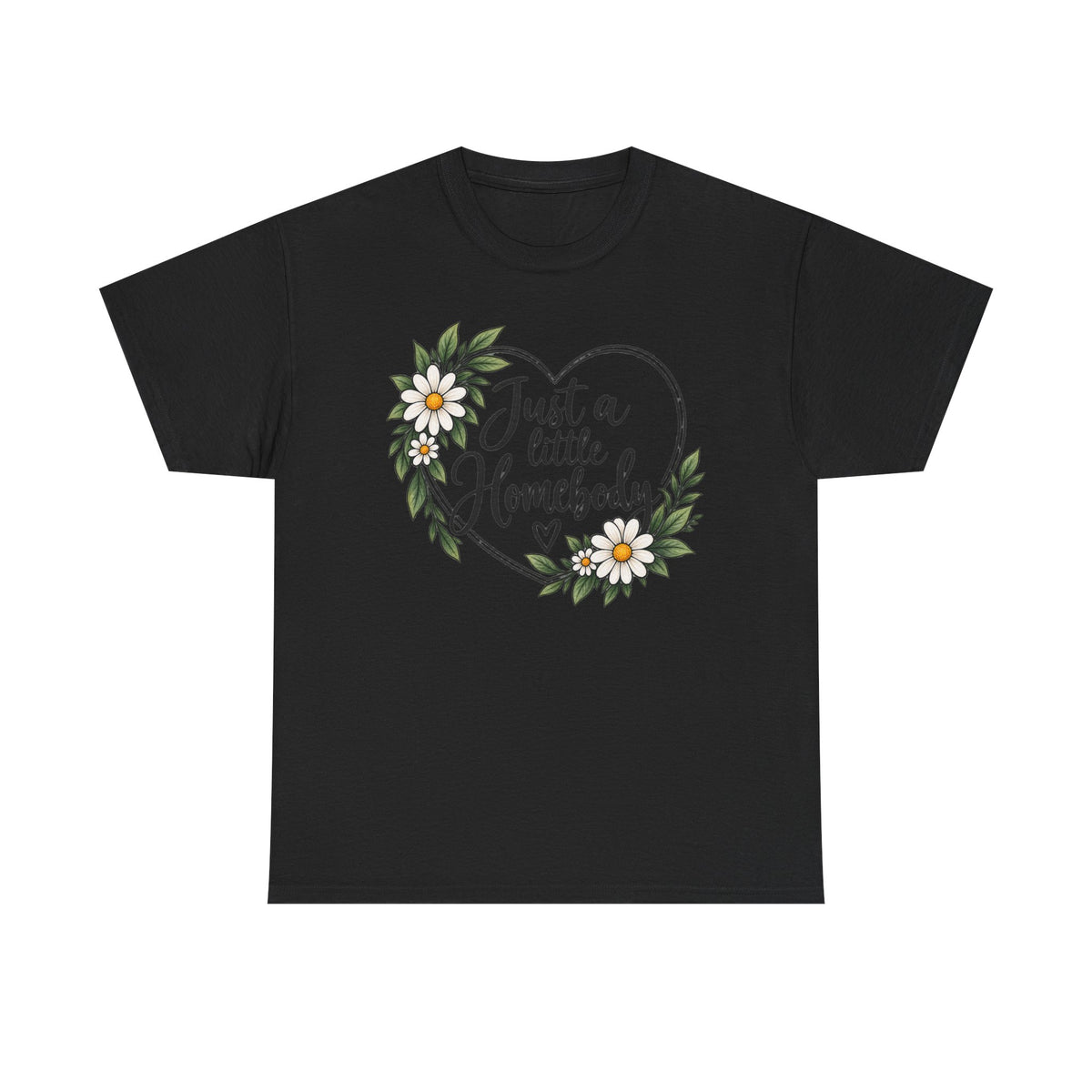 Just a Little Homebody Floral Tee