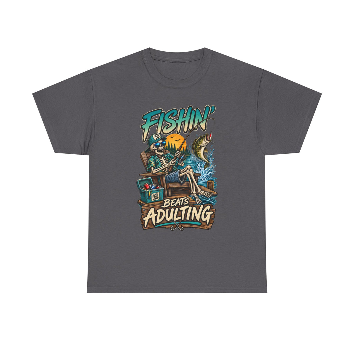 Fishing Beats Adulting T-Shirt
