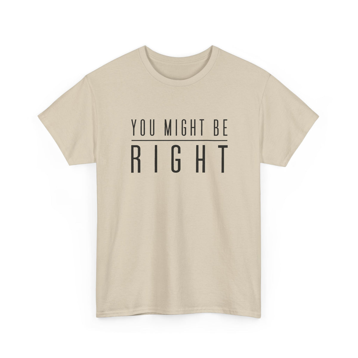 You Might Be Right