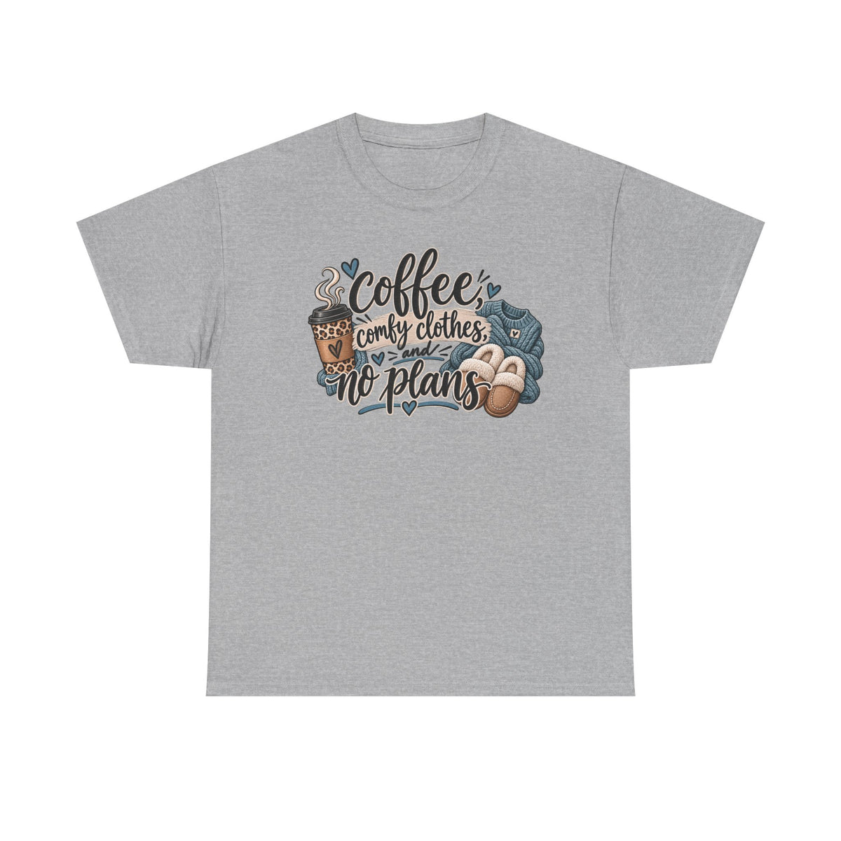 Coffee, Comfy Clothes & No Plans T‑Shirt